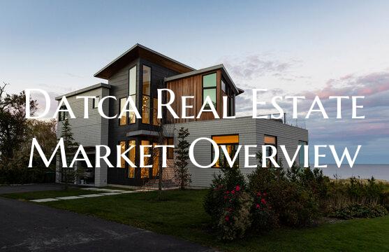 Datca Real Estate Market Overview