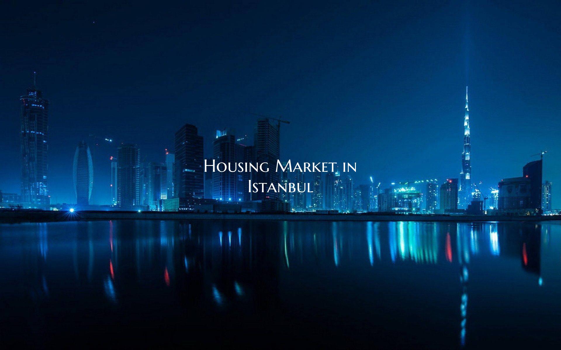 Housing Market in Istanbul
