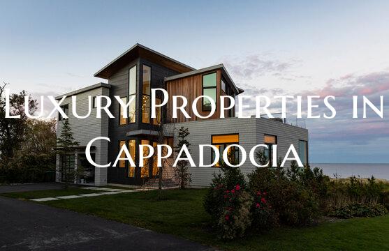 Luxury Properties in Cappadocia