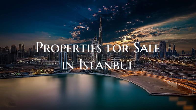 Properties for Sale in Istanbul