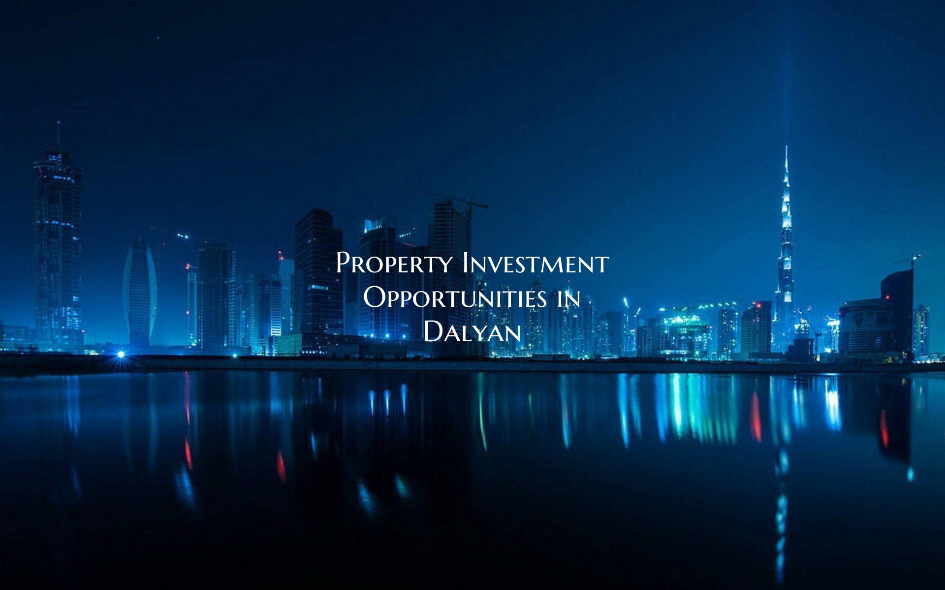 Property Investment Opportunities in Dalyan